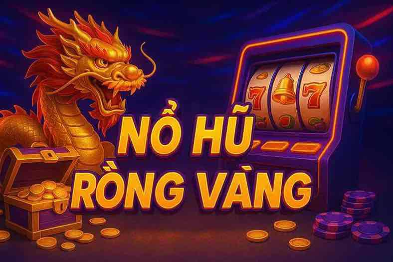 Nổ Hũ Rồng Vàng 888N – Cơ Hội Trúng Thưởng Hấp Dẫn